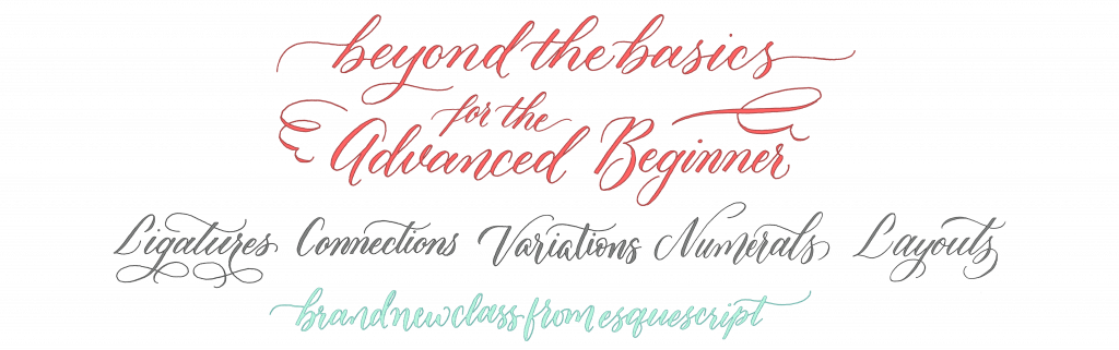 Beyond the Basics : Next Level Calligraphy - Feb 25, 2023 - Nashville, TN